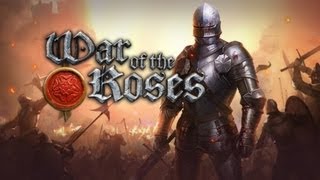 Обзор (Lets Play)  War of the Roses