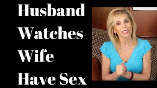 It's OK For My Wife To Have Sex With Young Guys. I'm A Cuckold And I Love It?