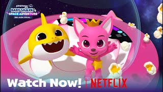 [Watch on Netflix] Pinkfong & Baby Shark's Space Adventure | Baby Shark Trailer | Cartoon for Kids