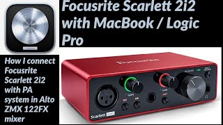 Focusrite Scarlett 2i2 with MacBook / Logic Pro