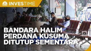 Bandara Halim PK Tutup Per 26 Januari 2022