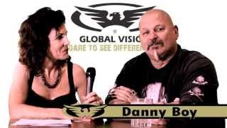 Global Vision's Interview With Danny Boy