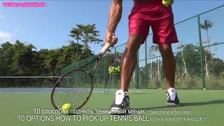 10 Options how to pick up tennis ball better then Rafael Nadal !