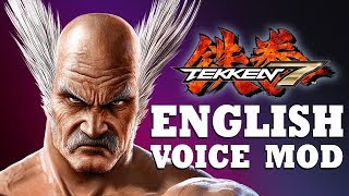 TEKKEN 7 - Heihachi English Voice Mod