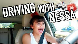 DRIVING WITH NESSA (this is why i need my license taken away)