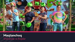 Shahzoda va Bojalar - Maqtanchoq | Шахзода ва Божалар - Мактанчок