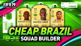 CHEAP BRAZIL SQUAD w/ VINICIOUS JUNIOR! FIFA 19 ULTIMATE TEAM!