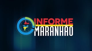 Informe Maranhão 24.04.2017