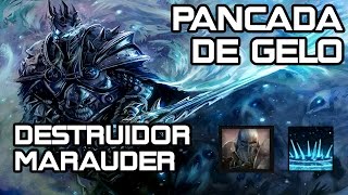 Pancada de Gelo - Destruidor/Marauder