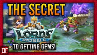 The SECRET to getting GEMS! - Lords Mobile