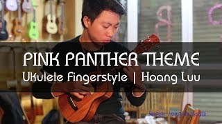 PINK PANTHER THEME - Ukulele Fingerstyle | Hoang Luu