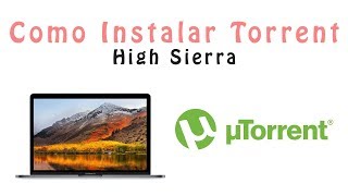 NOVO!! Como Instalar Torrent Mac OS High Sierra