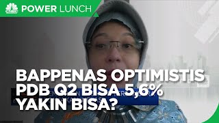 Meski Inflasi Meningkat, Bappenas Optimistis PDB Q2 Bisa 5,6%
