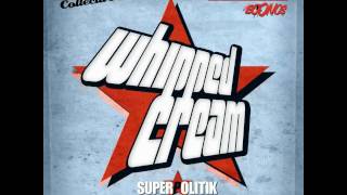 Superpolitik - Whipped Cream (Butter Party Remix)