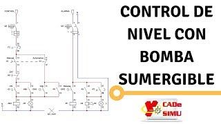 Diagrama y Explicación: "Control de nivel con bomba sumergible"