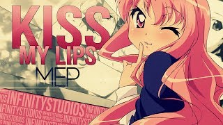 |∞| KISS MY LIPS ᴹᴱᴾ