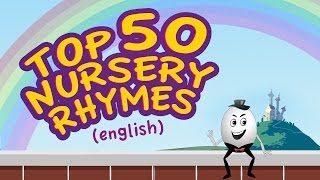 Top 50 Baby Songs - English Nursery Rhymes for Children - Collection of Animated Rhymes for Kids