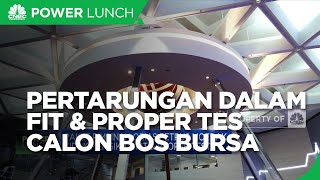 Empat Paket Bertarung Dalam Fit & Proper Tes Calon Bos Bursa