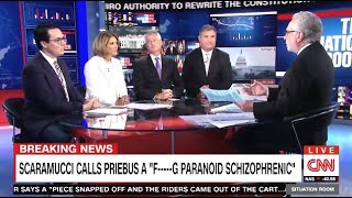 Scaramucci Calls Priebus A F-----G Paranoid Schizophrenic (CNN)
