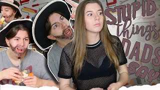 THINGS DADS SAY || Georgia Productions