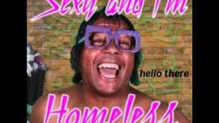 Im Sexy and Im Homeless By: BartBaker (MP3)