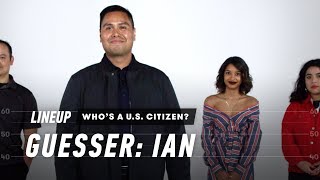 An Immigration Lawyer Guesses Who's a U.S. Citizen | Lineup | Cut