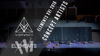 Concept Artists | Elements XVI 2016 [Official @VIBRVNCY 4K] @theconceptartists #elementsxvi