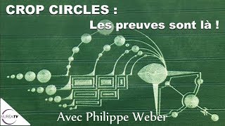 « Crop Circles : Les preuves sont là ! » avec Philippe Weber - NURÉA TV