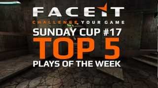 FACEIT Top 5: QL Sunday Cup #17