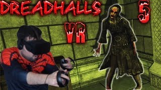 DEATH BY FEAR | Dreadhalls VR: Part 5