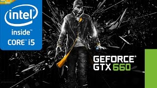 Watch Dogs (i5 3570 +GTX 660) 1080p Обман Века! (60fps)