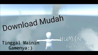 Cara Download Human Fall Flat 2019 Android