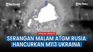 Pengangkut Personel Lapis Baja M113 dan Prajurit Ukraina Dibakar ATGM DPR