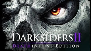 Darksiders II Deathinitive Edition- прохождение #14 финал ( без комментариев);