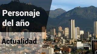 ¿Quién es el personaje del año para los colombianos?