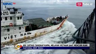 Detik-detik Kapal Vietnam Tabrak Kapal KRI Tjiptadi 381 di Laut Natuna - LIP 30/04