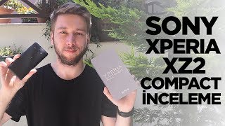 Sony Xperia XZ2 Compact inceleme - Minik canavar