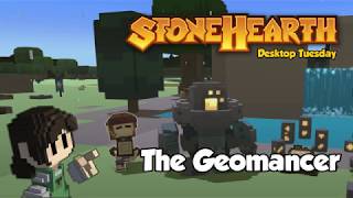 Stonehearth Desktop Tuesday: The Geomancer