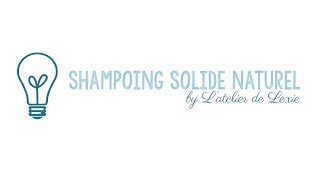 DIY Shampoing solide naturel - La recette ultra facile