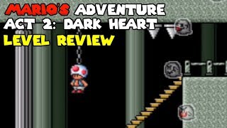 MarioMaster7771 Reviews: Mario's Adventure ACT 2: Dark Heart by rrou (SMF3)