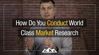 How to Conduct Market Research For Your Startup Like a Pro | Dan Martell