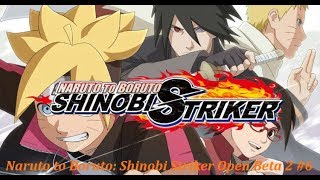 [GreenTurtle Gaming] - Naruto to Boruto: Shinobi Striker Open Beta 2 #6