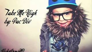 Pac Div- Take Me High