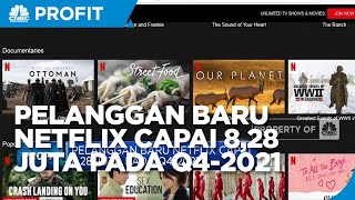 Pelanggan Baru Netflix Capai 8,28 Juta Pada Q4-2021