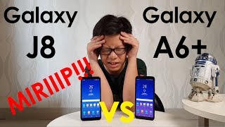 Pilih Mana?? Samsung Galaxy A6+ atau J8 2018
