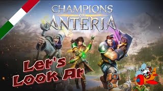 Let's Look at Champions Of Anteria [Gameplay ITA]