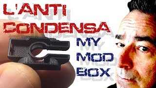L'anti condensa by MyMod Box
