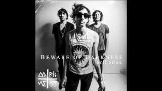 Beware of Darkness - Howl