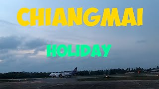 19 DAYS HOLIDAY IN CHIANGMAI, DAY 1