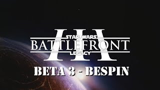 OPEN BETA 3 - Bespin, Hero Assault and More [Trailer]